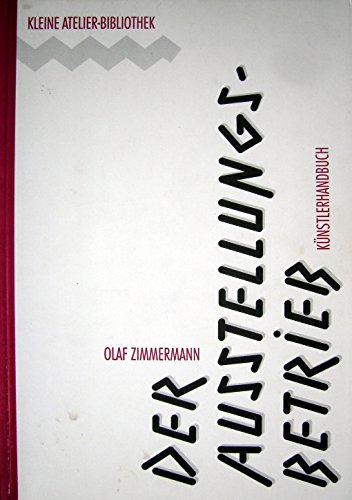 Der Ausstellungsbetrieb