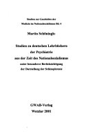 Studien zu deutschen Lehrbüchern der Psychiatrie aus der Zeit des Nationalsozialismus