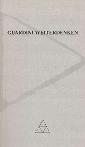 Guardini - Weiterdenken