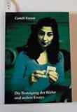 Die Besteigung der Bilder und andere Essays