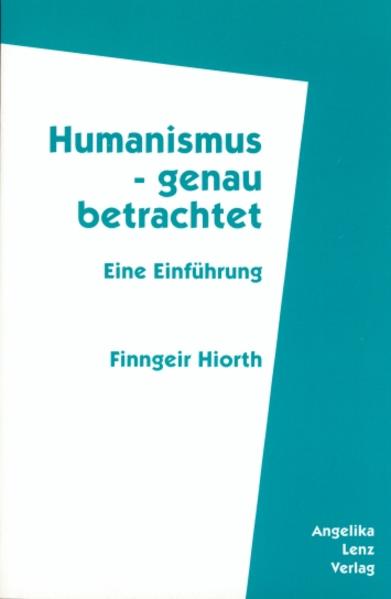 Humanismus - genau betrachtet