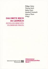 Das Dritte Reich im Gespräch