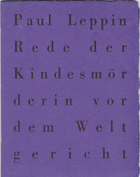 Rede der Kindesmörderin vor dem Weltgericht