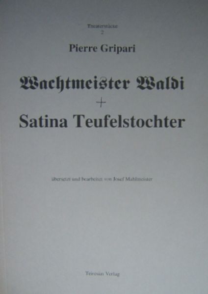 Wachtmeister Waldi /Satina Teufelstochter oder: Der verliebte Kasperl