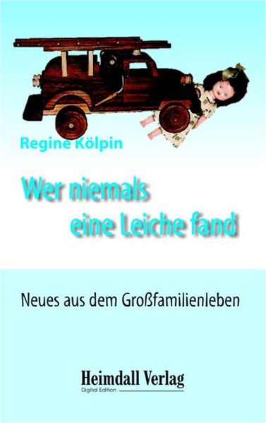 Wer niemals eine Leiche fand