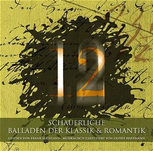 12 schauerliche Balladen der Klassik und Romantik