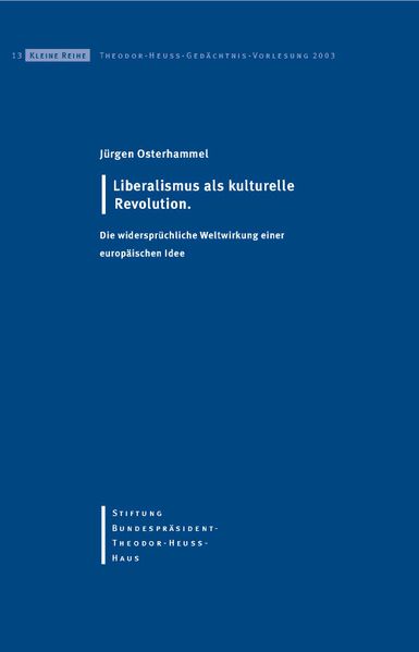 Liberalismus als kulturelle Revolution