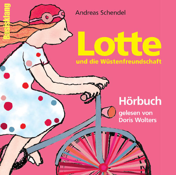 Lotte und die Wüstenfreundschaft