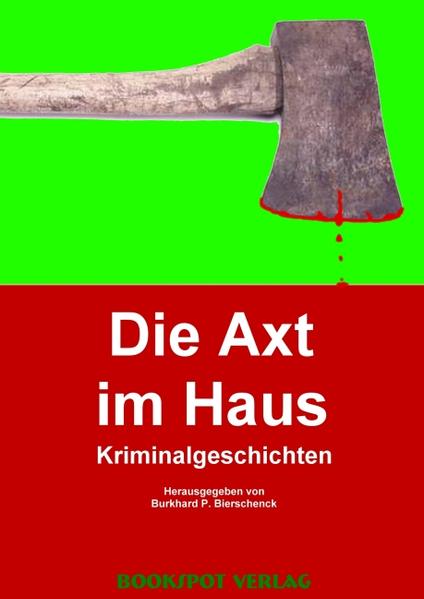 Die Axt im Haus