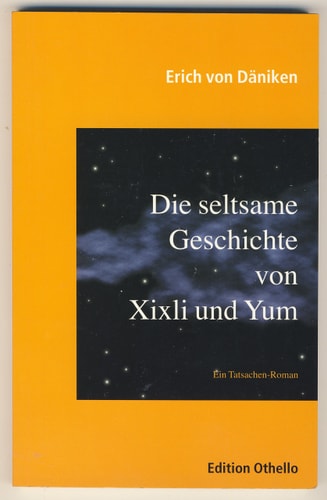 Die seltsame Geschichte von Xixli und Yum