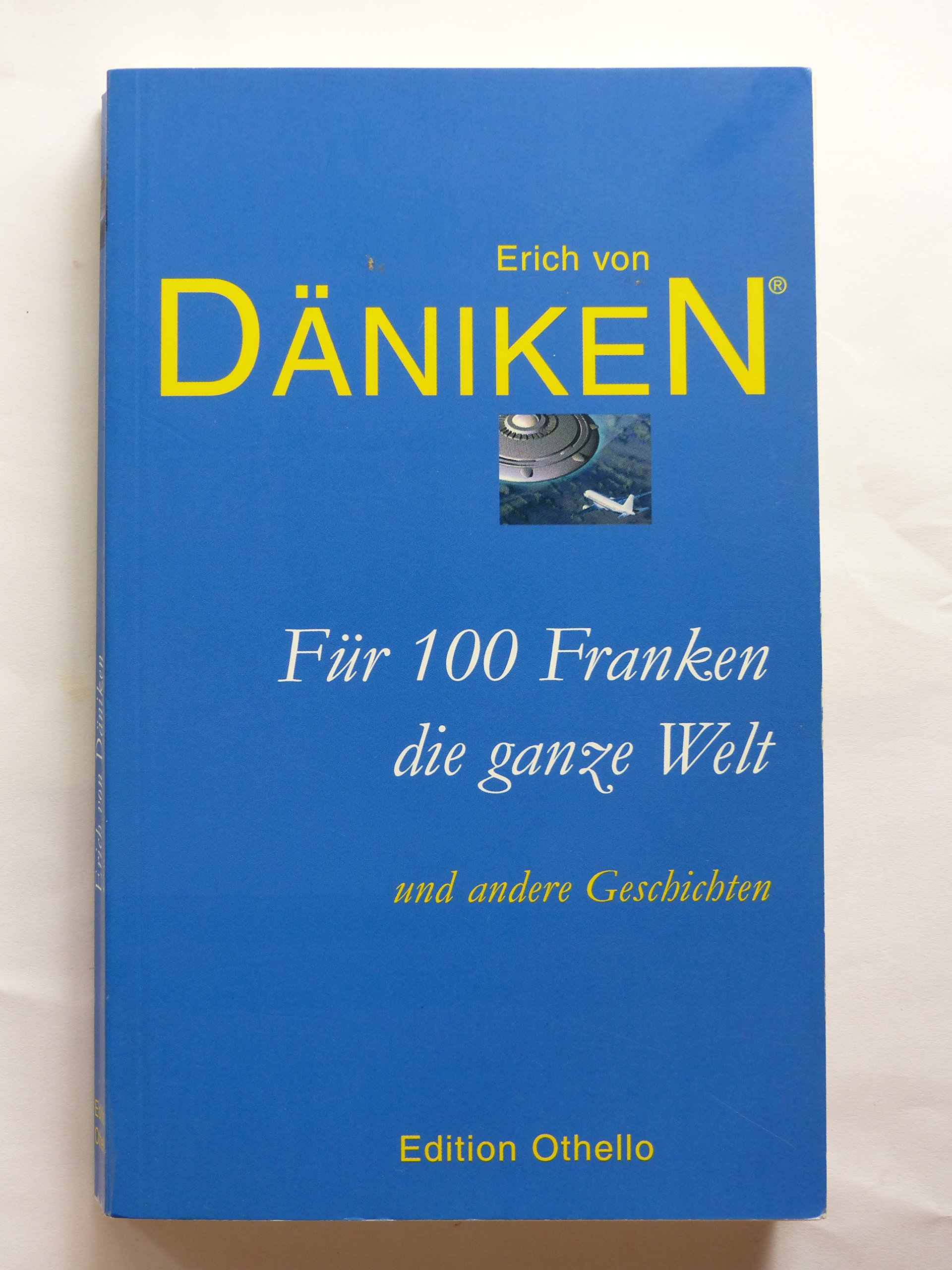 Für 100 Franken die ganze Welt