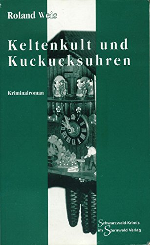 Keltenkult und Kuckucksuhren
