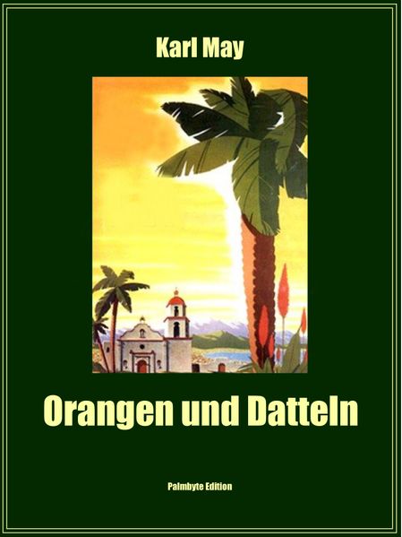 Orangen und Datteln