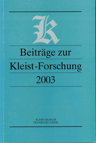 Beiträge zur Kleist-Forschung 2003
