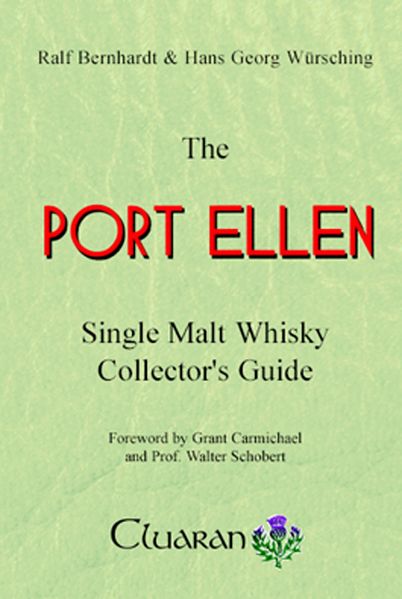 The Port Ellen Single Malt Whisky Collector's Guide