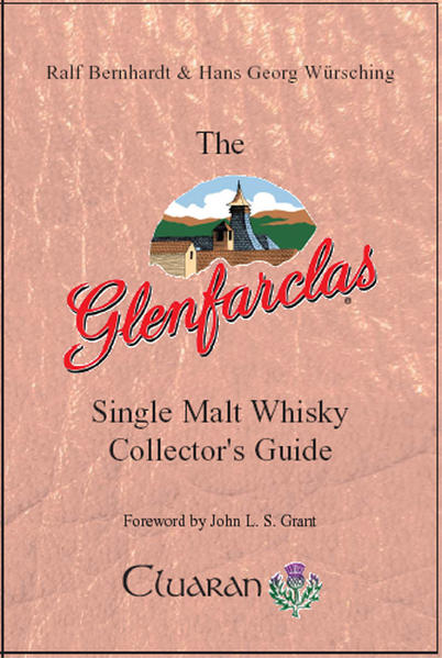 The Glenfarclas Single Malt Whisky Collector's Guide