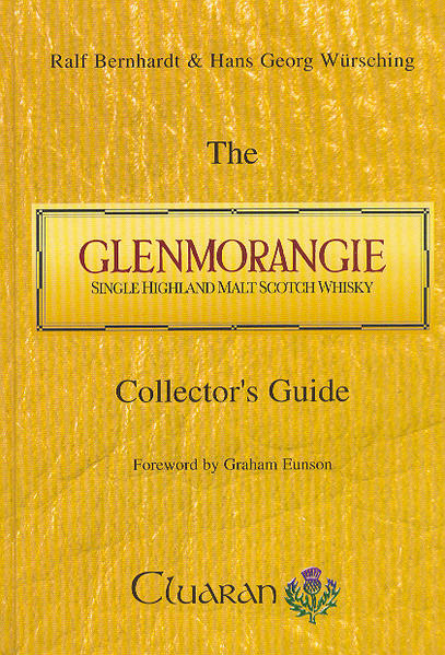 The Glenmorangie Single Malt Whisky Collector's Guide