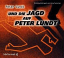 Peter Lundt und die Jagd auf Peter Lundt - Folge 7