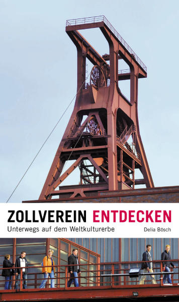 Zollverein entdecken