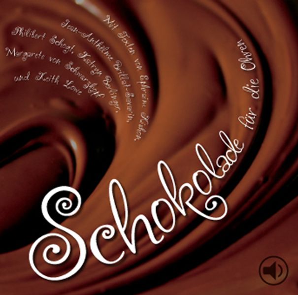 Schokolade für die Ohren