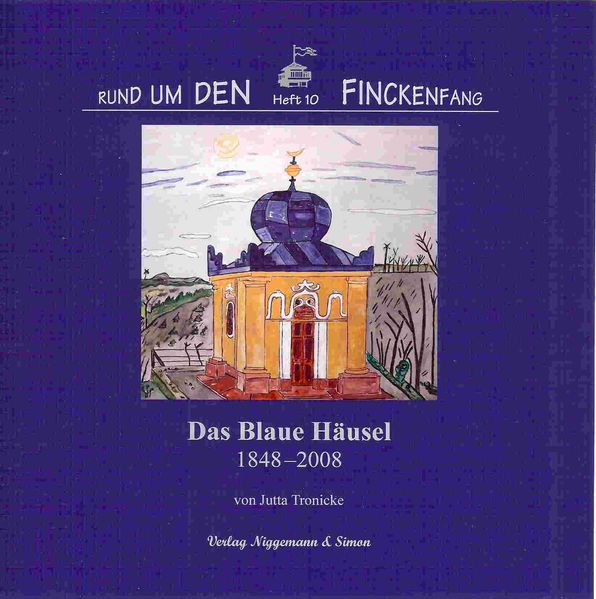 Das Blaue Häusel 1848-2008