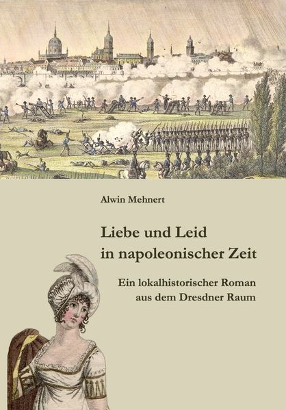 Liebe und Leid in napoleonischer Zeit