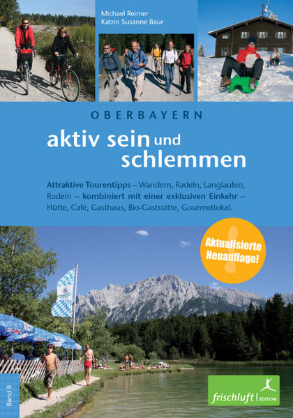 Aktiv sein und schlemmen / aktiv sein und schlemmen