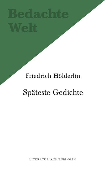 Späteste Gedichte (1806-1843).