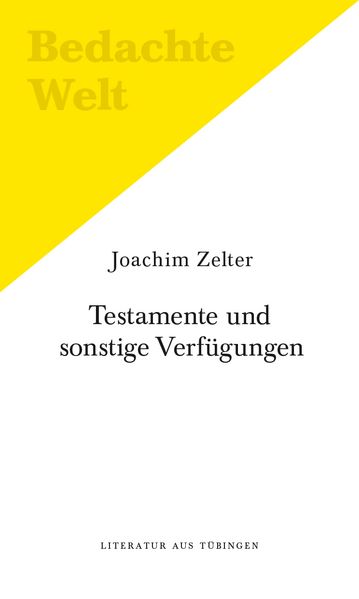 Testamente und sonstige Verfügungen (ein Sprechstück).