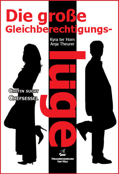 Die große Gleichberechtigungslüge