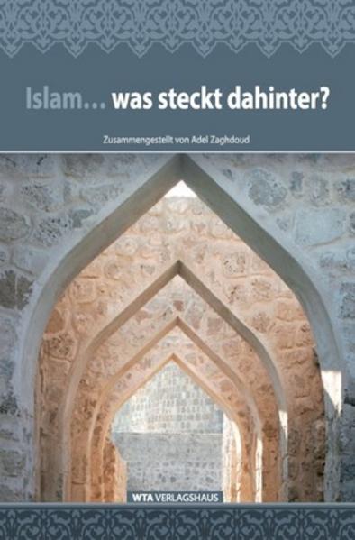 Islam... was steckt dahinter?