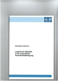 Logistische Stabilität in der automobilen Variantenfließfertigung
