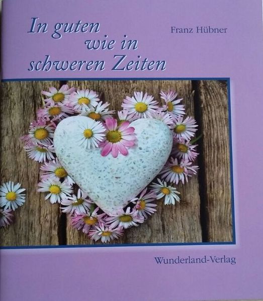 In guten wie in schweren Zeiten