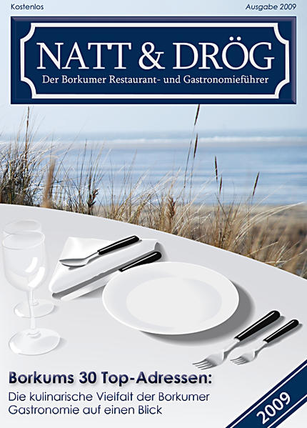 Natt & Drög 2009 Der Borkumer Restaurant- und Gastronomieführer