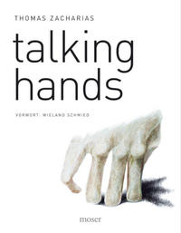 Talking Hands  Thomas Zacharias