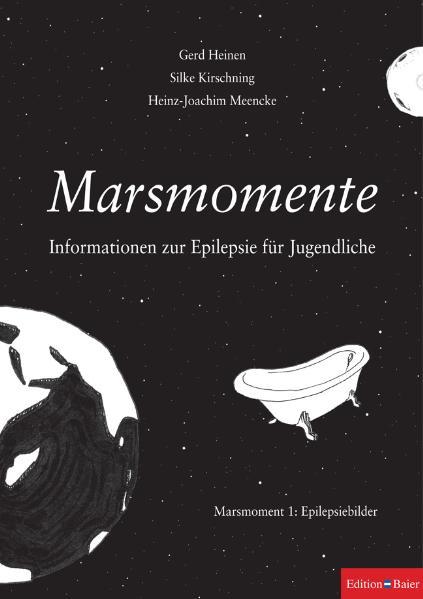 Marsmomente. Informationen zur Epilepsie für Jugendliche / Marsmoment 1: Epilepsiebilder