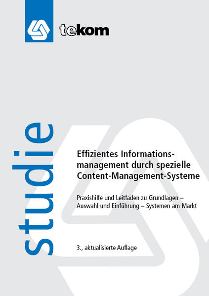 Effizientes Informationsmanagement durch spezielle Content-Management-Systeme