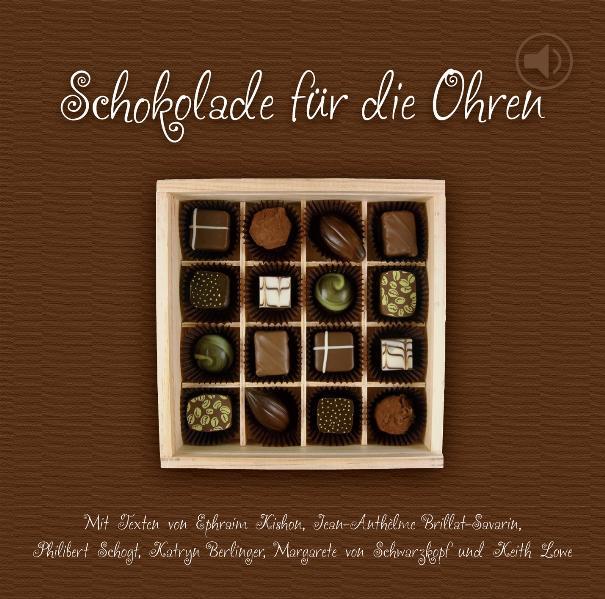 Schokolade für die Ohren