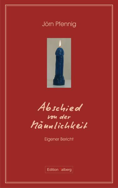 Abschied von der Männlichkeit
