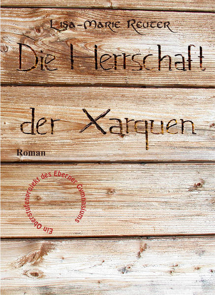 Die Herrschaft der Xarquen