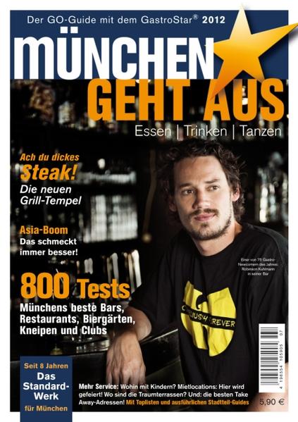 München geht aus 2012: Essen - Trinken - Tanzen