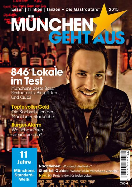 München geht aus 2015: Essen - Trinken - Tanzen
