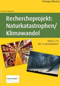Rechercheprojekt: Naturkatastrophen / Klimawandel