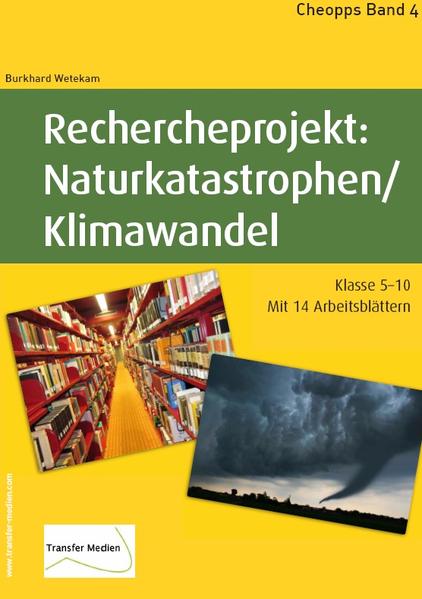 Rechercheprojekt: Naturkatastrophen / Klimawandel