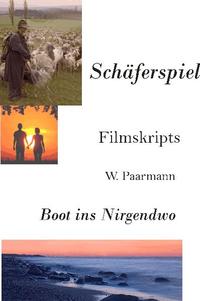 Schäferspiel / Boot ins Nirgendwo