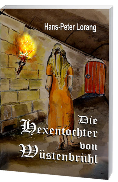 Die Hexentochter von Wüstenbrühl