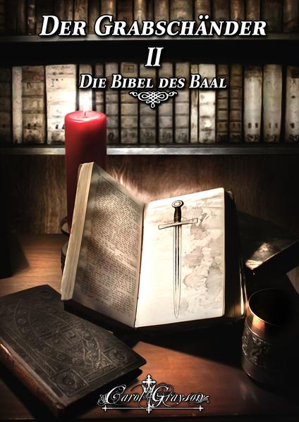 Der Grabschänder 2 - Die Bibel des Baal