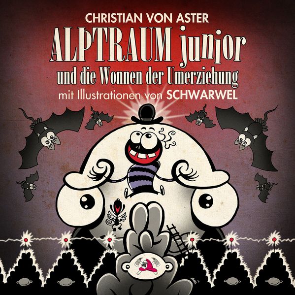 Herr Alptraum und die Wonnen der Umerziehung