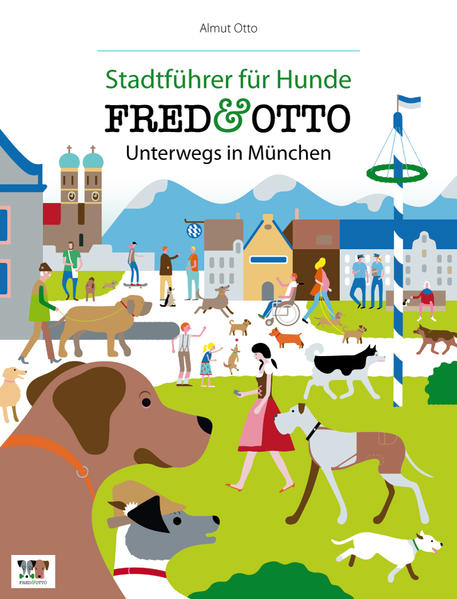 FRED & OTTO unterwegs in München