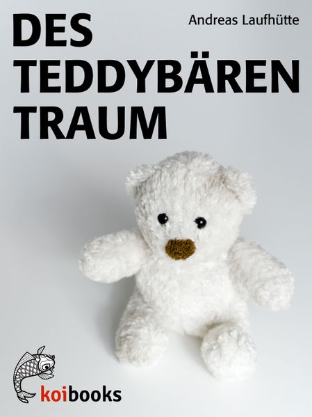 Des Teddybären Traum